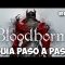 ¡En el bosque prohibido de la perdición y bajo la luna sangrante! #05 | Bloodborne [Paso a paso]