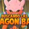 DRAGON BALL FUSIONS | BUSCANDO LAS DRAGON BALL #07