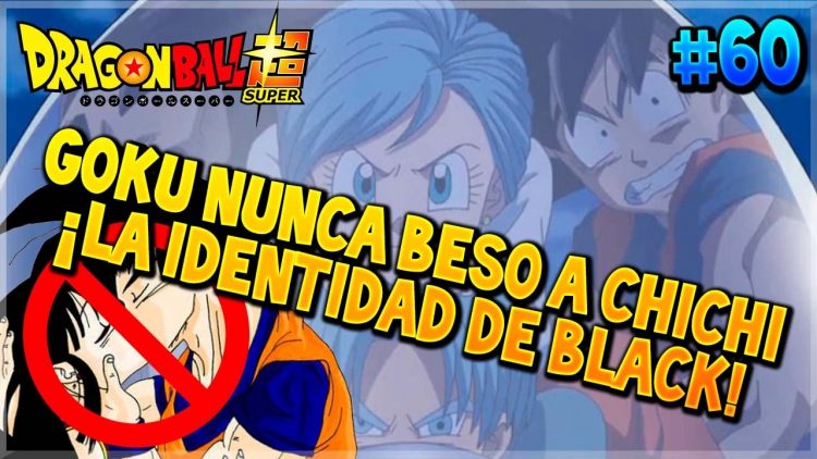 Goku nunca beso a Chichi ¡La identidad de Black! #60 | Dragon Ball Super  [Review]