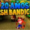¡CRASH BANDICOOT CUMPLE 20 AÑOS! MI INICIOS CON CRASH