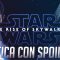 Star Wars: Episodio IX – El ascenso de Skywalker | Crítica con Spoilers | Es un mojón de trilogía 💩
